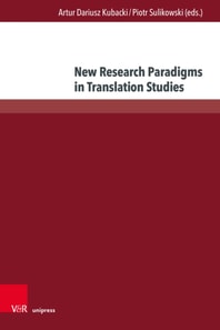 New Research Paradigms in Translation Studies