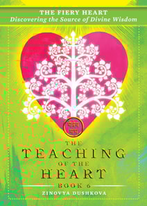 Fiery Heart: Discovering the Source of Divine Wisdom