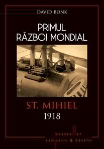 Primul Război Mondial - 10 - St Mihiel 1918