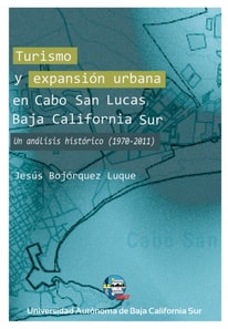 Turismo y expansión urbana en Cabo San Lucas, Baja California Sur