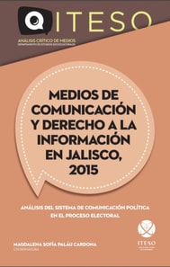Medios de comunicacion y derecho a la informacion en Jalisco, 2015