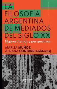 La filosofía argentina de mediados del siglo XX