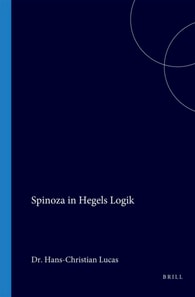 Spinoza in Hegels Logik