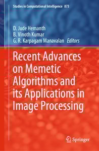 Recent Advances on Memetic Algorithms and its Applications in Image Processing