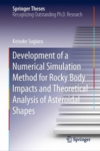 Development of a Numerical Simulation Method for Rocky Body Impacts and Theoretical Analysis of Asteroidal Shapes