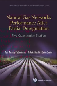 Natural Gas Networks Performance After Partial Deregulation: Five Quantitative Studies