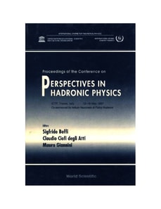 Perspectives In Hadronic Physics - Proceedings Of The Conference