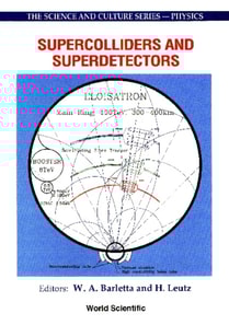 Supercolliders And Superdetectors: Proceedings Of The 19th And 25th Workshops Of The Infn Eloisatron Project