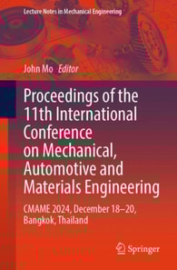 Proceedings of the 11th International Conference on Mechanical, Automotive and Materials Engineering