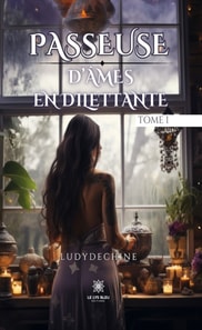 Passeuse d'ames en dilettante - Tome 1