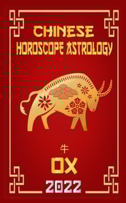 Ox Chinese Horoscope & Astrology 2022