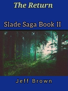 Return Slade Saga Book II
