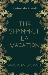Shangri-La Vacation
