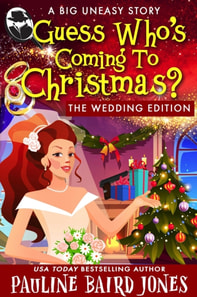 Guess Who's Coming to Christmas: The Wedding Edition