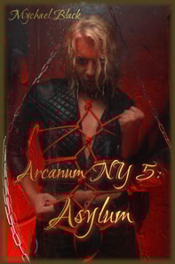 Arcanum NY 5: Asylum
