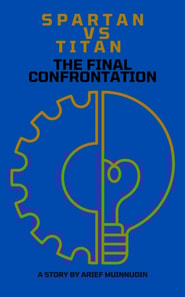 SPARTAN VS TITAN The Final Confrontation
