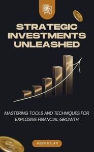 Strategic Investments Unleashed