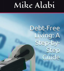 Debt-Free Living: A Step-by-Step Guide