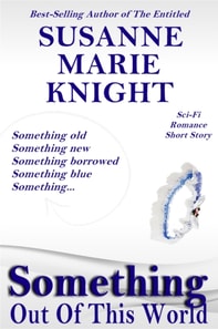 Something Out Of This World--Short Story