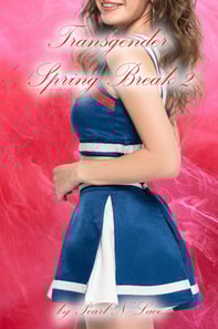 Transgender Spring Break 2