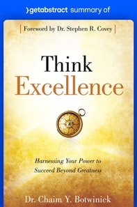 Summary of Think Excellence by Chaim Botwinick