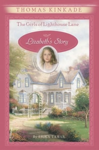 Girls of Lighthouse Lane: Lizabeth's Story