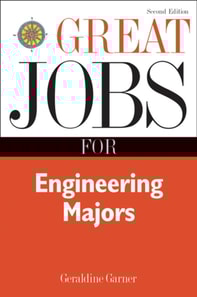 Great Jobs for Engineering Majors, Second Edition