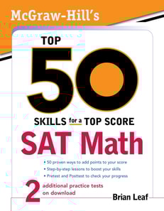 McGraw-Hill's Top 50 Skills for a Top Score: SAT Math