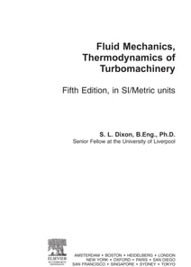 Fluid Mechanics and Thermodynamics of Turbomachinery