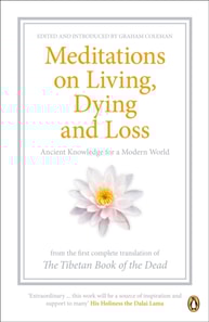 Meditations on Living, Dying and Loss