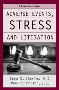 Adverse Events, Stress, and Litigation