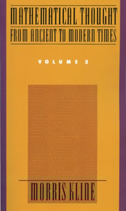 Mathematical Thought From Ancient to Modern Times, Volume 2