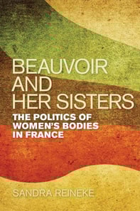 Beauvoir and Her Sisters