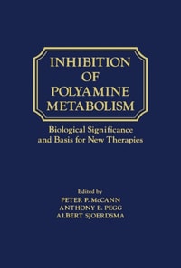 Inhibition of Polyamine Metabolism