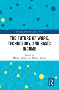 Future of Work, Technology, and Basic Income