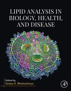 Lipid Analysis in Biology, Health, and Disease
