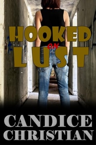 Hooked on Lust