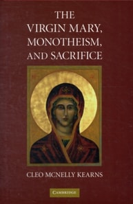 Virgin Mary, Monotheism and Sacrifice