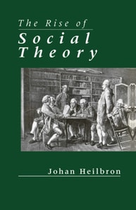 Rise of Social Theory