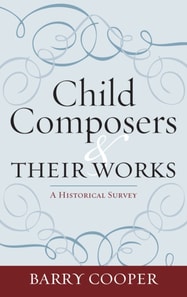Child Composers and Their Works