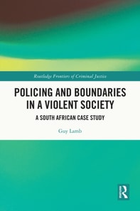 Policing and Boundaries in a Violent Society