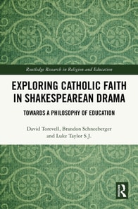 Exploring Catholic Faith in Shakespearean Drama