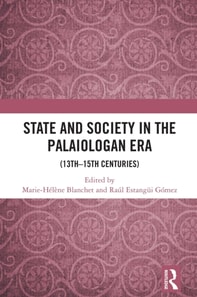 State and Society in the Palaiologan Era