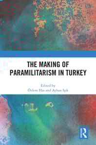 Making of Paramilitarism in Turkey