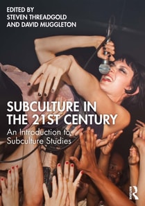 Subculture in the 21st Century