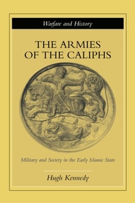 Armies of the Caliphs