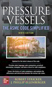 Pressure Vessels: The ASME Code Simplified, Ninth Edition