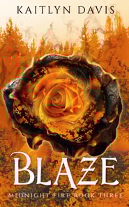 Blaze (Midnight Fire Series Book Three)
