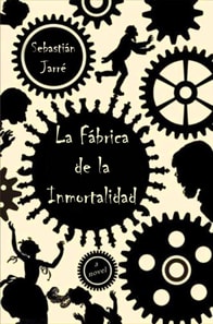 La Fabrica de la Inmortalidad