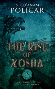 Rise of Xosha